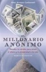 Alex Arroyo, Àlex Arroyo Carbonell - El Millonario Anonimo