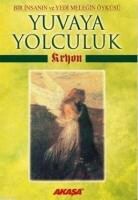 Lee Carroll - Yuvaya Yolculuk