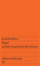 Joachim Ritter - Hegel und die französische Revolution