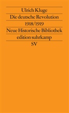 Ulrich Kluge, Hans-Ulric Wehler, Hans-Ulrich Wehler - Die deutsche Revolution 1918/1919