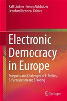 Geor Aichholzer, Georg Aichholzer, Leonhard Hennen, Ralf Lindner - Electronic Democracy in Europe