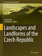 Jan Hradecky, Hradecký, Hradecký, Jan Hradecký, Tomá Pánek, Tomá¿ Pánek... - Landscapes and Landforms of the Czech Republic