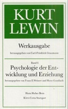 Kurt Lewin - Werkausgabe - 6: Psychologie der Entwicklung und Erziehung