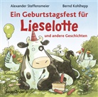 Alexander Steffensmeier, Bernd Kohlhepp - Ein Geburtstagsfest für Lieselotte und andere Geschichten, 1 Audio-CD (Audiolibro)