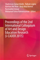Shahriman Zainal Abidin, Rusmadiah Anwar, Muhamad Fairus Kamaruzaman, Muhamad Fairus Kamaruzaman, Rafea Legino, Rafeah Legino... - Proceedings of the 2nd International Colloquium of Art and Design Education Research (i-CADER 2015)