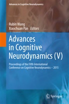 Pan, Pan, Xiaochuan Pan, Rubi Wang, Rubin Wang - Advances in Cognitive Neurodynamics (V)