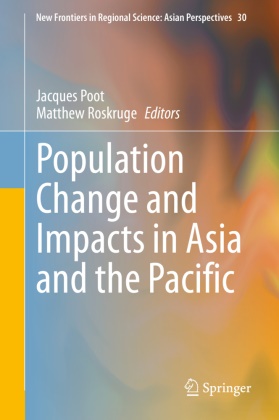 Jacque Poot, Jacques Poot, Roskruge, Roskruge, Matthew Roskruge - Population Change and Impacts in Asia and the Pacific