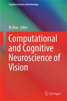 Q Zhao, Qi Zhao - Computational and Cognitive Neuroscience of Vision