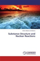 Merab Dzhibladze, Merab Jibladze (Dzhibladze) - Substance Structure and Nuclear Reactions