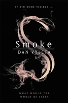 Dan Vyleta - Smoke