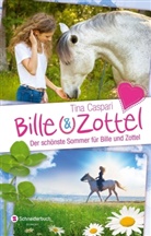 Tina Caspari - Bille und Zottel - Der schönste Sommer für Bille und Zottel