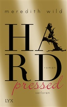 Meredith Wild - Hardpressed - Verloren