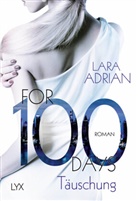 Lara Adrian - For 100 Days - Täuschung