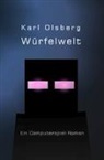 Karl Olsberg - Olsberg, K: Würfelwelt