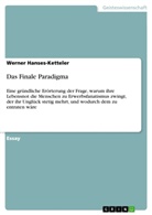 Werner Hanses-Ketteler - Das Finale Paradigma