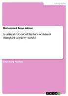 MUHAMMED ERNUR AKINER - A critical review of Tayfur's sediment transport capacity model