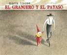 Marla Frazee - El granjero y el payaso