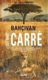 John le Carre - Bahcivan