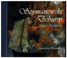 Claude Debussy, Francesco Dillon, Quartetto Prometeo, Karol Szymanowski - String Quartets, 1 Audio-CD (Livre audio)