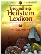 Angela Gentner, Günter Hohenberger - Gesundheits-Heilstein-Lexikon