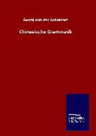 Georg Von Der Gabelentz - Chinesische Grammatik