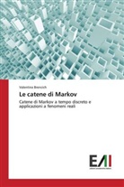 Valentina Brencich - Le catene di Markov
