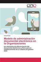 Israel Pardo - Modelo de administración documental electrónica en la Organizaciones
