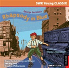 George Gershwin, Katharina Höhne, Kathrin Höhne, Kerstin Unseld, Thomas Quasthoff - Rhapsody in Blue, Audio-CD (Audio book)