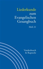 Martin Evang, Ilsabe Seibt - Handbuch zum Evangelischen Gesangbuch - 3/21: Liederkunde zum Evangelischen Gesangbuch. Heft 21. H.21
