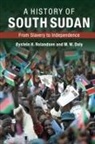 M. W. Daly, Martin Daly, Oystein H. Rolandsen, Øystein H. Rolandsen, Oystein H. (Peace Research Institute Os Rolandsen, Oystein H. (Peace Research Institute Oslo) Rolandsen... - History of South Sudan