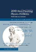 P¿r Gn¿g, Peter Gnadig, Peter (Eoetvoes Lorand University Gnadig, Peter (Eotvos Lorand University Gnadig, Peter Honyek Gnadig, Péter Gnädig... - 200 More Puzzling Physics Problems