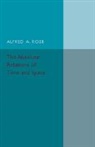 Alfred A. Robb, Robb Alfred A. - Absolute Relations of Time and Space