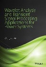 Z He, Zhengyou He, Zhengyou (Southwest Jiaotong University He, He Zhengyou - Wavelet Analysis and Transient Signal Processing Applications for