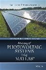 Wilfried Elmenreich, Wilfried Khatib Elmenreich, Elmenreich Wilfried, T Khatib, Tamer Khatib, Tamer Elmenreich Khatib... - Modeling of Photovoltaic Systems Using Matlab