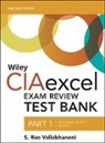 S. Rao Vallabhaneni, S. Rao Vallabhaneni, Vallabhaneni S. Rao - Wiley Ciaexcel Exam Review 2016 Test Bank