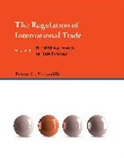 Petros C. Mavroidis, Mavroidis Petros C. - The Regulation of International Trade