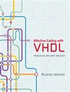 Ricardo Jasinski - Effective Coding With Vhdl