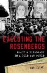 Lori Clune, Lori (Associate Professor of History Clune - Executing the Rosenbergs