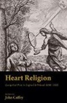 John Coffey, John (Professor of Early Modern History Coffey, John Coffey, John (Professor of Early Modern History Coffey - Heart Religion