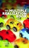 Thomas W. Polger, Thomas W. (University of Cincinnati) Polger, Thomas W. (University of Cincinnati) Shapi Polger, Thomas W. Shapiro Polger, Lawrence A. Shapiro, Lawrence A. (University of Wisconsin-Madison) Shapiro - Multiple Realization Book