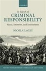 Nicola Lacey, Lacey Nicola - In Search of Criminal Responsibility