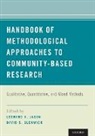 Leonard A. Jason, David S Glenwick, David S. Glenwick, David S. (Professor of Psychology Glenwick, Glenwick David S., Leonard A Jason... - Handbook of Methodological Approaches to Community-Based Research
