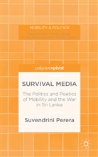 S Perera, S. Perera, Suvendrini Perera - Survival Media