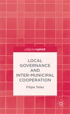 F Teles, F. Teles, Filipe Teles - Local Governance and Inter-Municipal Cooperation