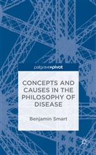Benjamin Smart - Philosophy of Disease