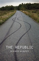 Seamus Murphy - The Republic