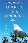 Donald Kroodsma, Donald E. Kroodsma - Listening to a Continent Sing