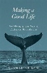 Katharine Dow, Dow Katharine, Katharine Dow - Making a Good Life
