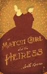 Seth Koven, Koven Seth - Match Girl and the Heiress