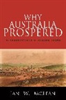 Ian W McLean, Ian W. McLean - Why Australia Prospered